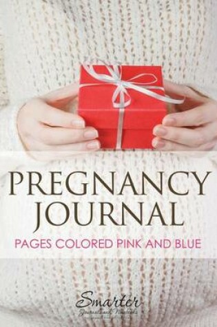 Cover of Pregnancy Journal Pages Colored Pink and Blue