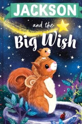 Cover of Jackson and the Big Wish