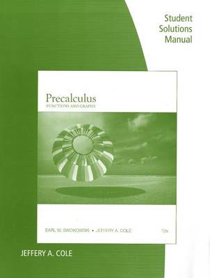 Book cover for Student Solutions Manual for Precalculus: Functions and Graphs