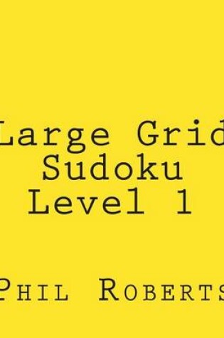 Cover of Large Grid Sudoku Level 1