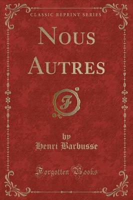 Book cover for Nous Autres (Classic Reprint)