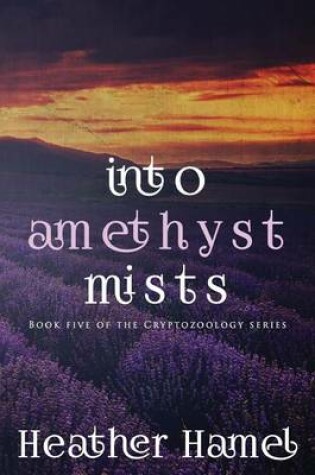 Cover of Into Amethyst Mists