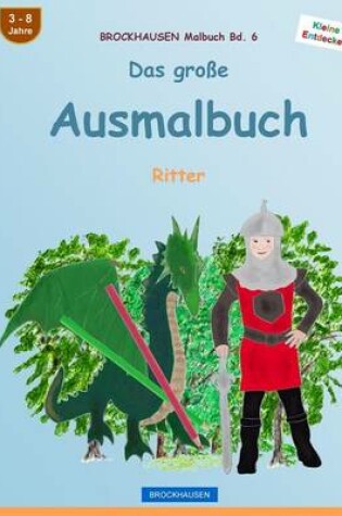 Cover of BROCKHAUSEN Malbuch Bd. 6 - Das grosse Ausmalbuch