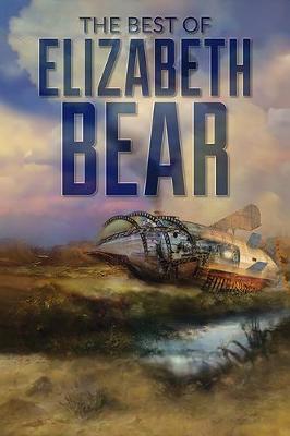 Book cover for The Best of Elizabeth Bear