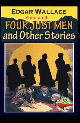 Book cover for The Four Just Men Original Edition (Annotated)