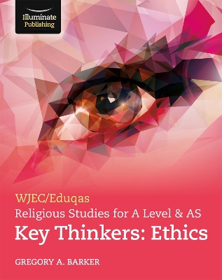 Book cover for WJEC/Eduqas Religious Studies for A Level & AS Key Thinkers: Ethics