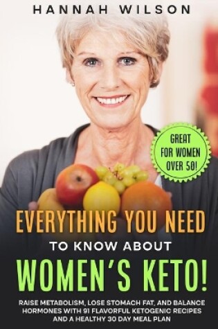 Cover of Everything You Need to Know About Women's Keto!