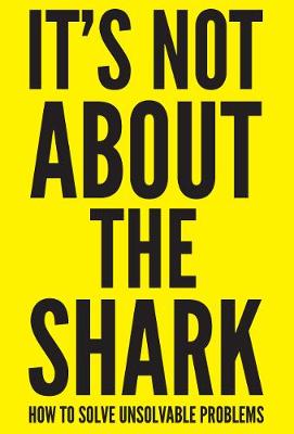 Book cover for It's Not About the Shark