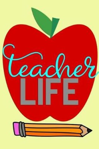 Cover of Teacher Life