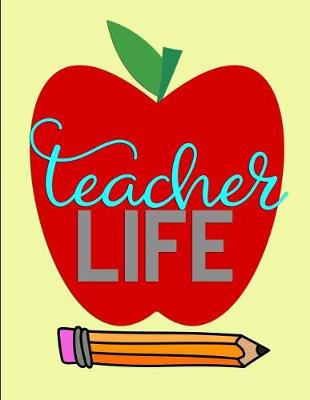 Book cover for Teacher Life