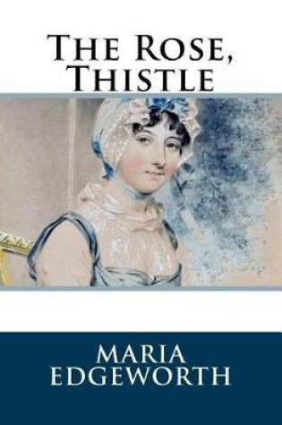 Cover of The Rose, Thistle