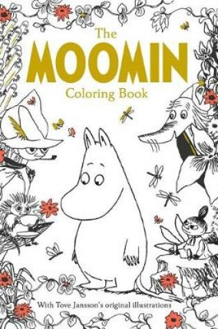 Cover of The Moomin Coloring Book (Official Gift Edition with Gold Foil Cover)
