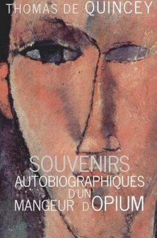 Cover of Souvenirs autobiographiques d'un mangeur d'opium