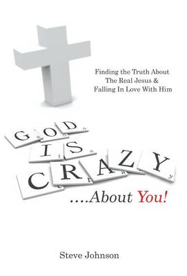 Book cover for God is Crazy ....About You!