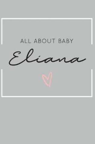 Cover of All About Baby Eliana