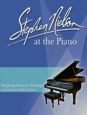 Cover of Stephen Nielson at the Piano