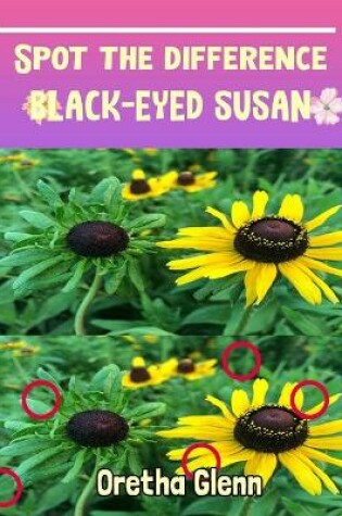 Cover of Spot the difference Black-Eyed Susan