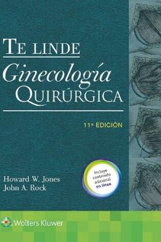 Cover of Te Linde. Ginecología quirúrgica