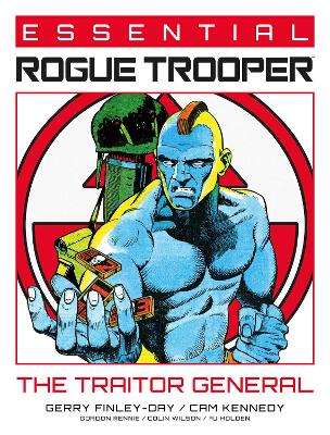 Cover of Essential Rogue Trooper: The Traitor General