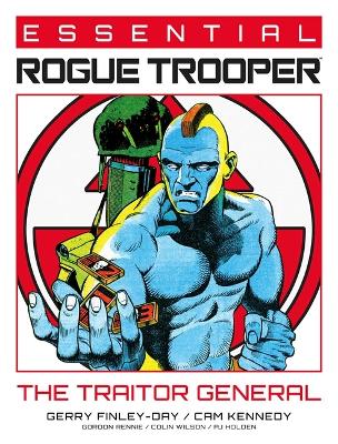 Book cover for Essential Rogue Trooper: The Traitor General