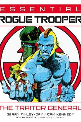 Cover of Essential Rogue Trooper: The Traitor General