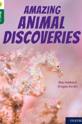 Cover of Oxford Reading Tree Word Sparks: Level 12: Amazing Animal Discoveries