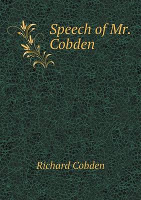 Book cover for Speech of Mr. Cobden