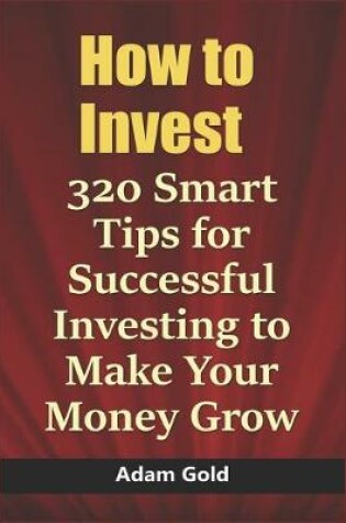 Cover of How to Invest