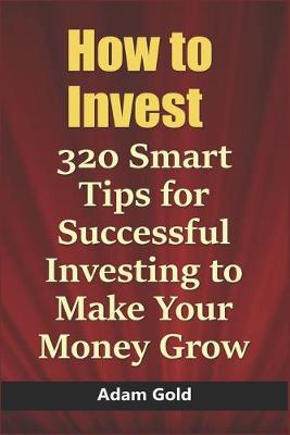 Book cover for How to Invest