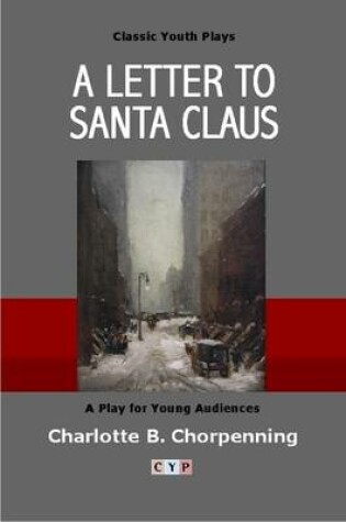 Cover of A Letter to Santa Claus: A Play for Children