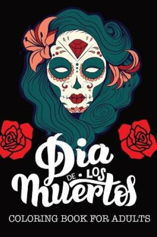 Cover of Dia de los muertos Coloring Book