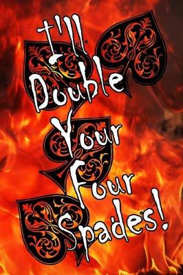 Book cover for I'll Double Your Four Spades