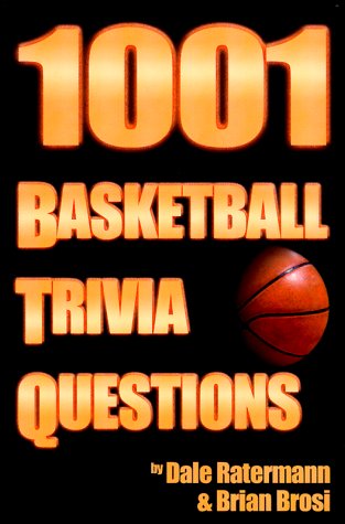 Book cover for 1001 Basketball Trivia Questions