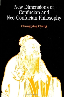 Book cover for New Dimensions of Confucian and Neo-Confucian Philosophy