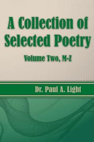 Cover of A Collection of Selected Poetry, Volume Two M-Z