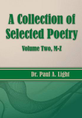 Book cover for A Collection of Selected Poetry, Volume Two M-Z