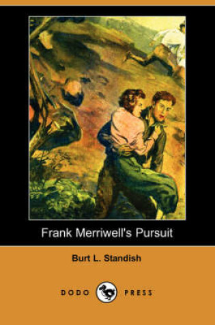 Cover of Frank Merriwell's Pursuit (Dodo Press)