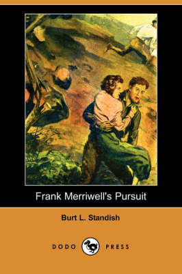 Book cover for Frank Merriwell's Pursuit (Dodo Press)