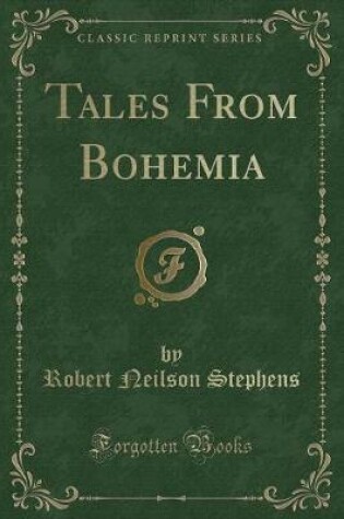 Cover of Tales from Bohemia (Classic Reprint)