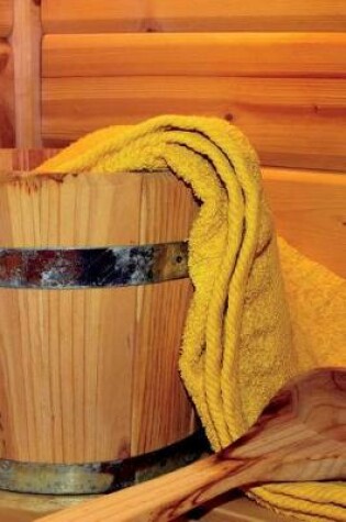 Cover of Sauna Bucket Journal