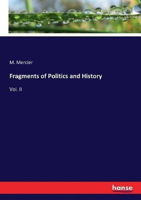 Book cover for Fragments of Politics and History