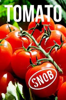 Book cover for Tomato Snob