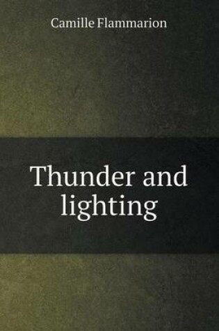 Cover of Thunder and Lighting