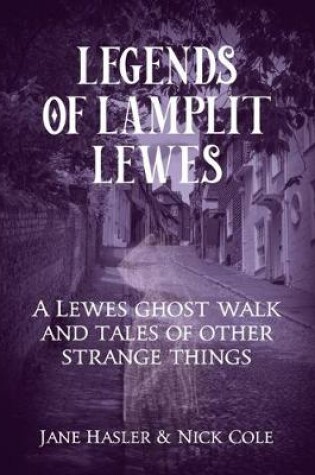 Cover of Legends of Lamplit Lewes