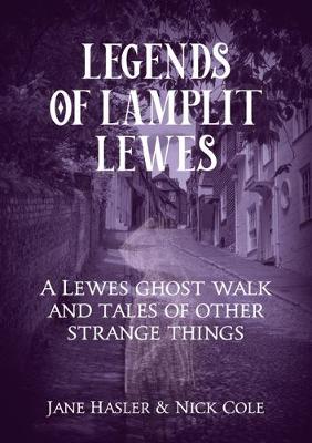 Book cover for Legends of Lamplit Lewes