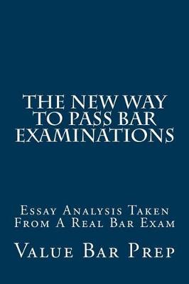 Book cover for The New Way to Pass Bar Examinations