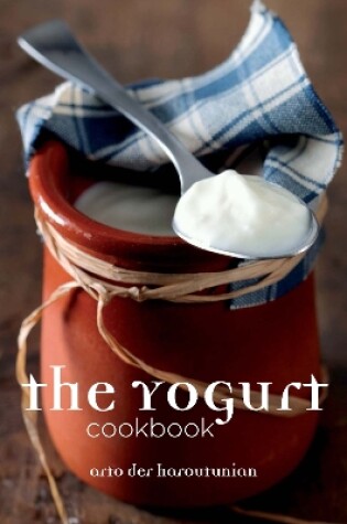 Cover of The Yoghurt Cookbook