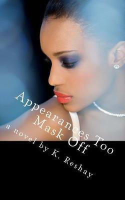 Book cover for Appearances Too Mask Off