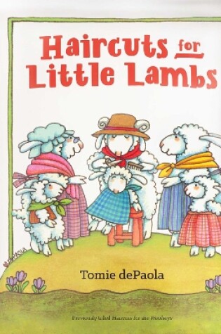 Cover of Haircuts for Little Lambs