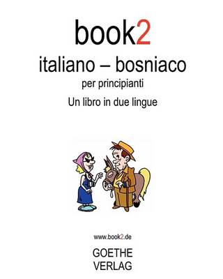 Book cover for Book2 Italiano - Bosniaco Per Principianti